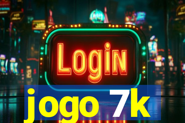 jogo 7k